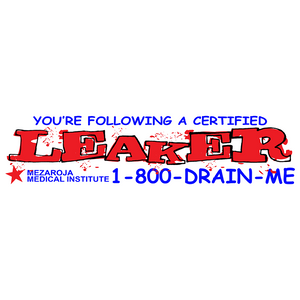 CERTIFIED LEAKER BUMPER STICKER